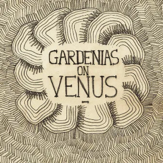 Gardenias on Venus by Funny Death