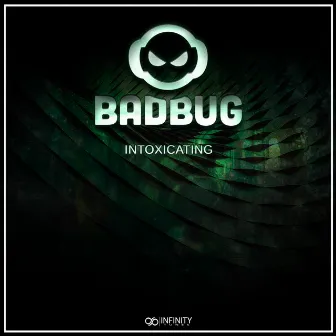 Intoxicating by Badbug