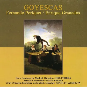 Zarzuela: Goyescas by Gran Orquesta Sinfónica de Madrid