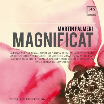 Martín Palmeri: Magnificat by Capella Bydgostiensis