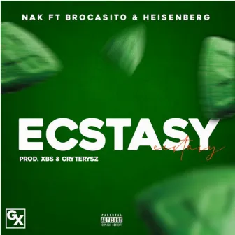 Ecstasy by NAK Original