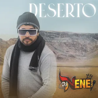 Deserto by Dj Nene