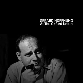 Gerard Hoffnung At the Oxford Union (Live) by Gerard Hoffnung