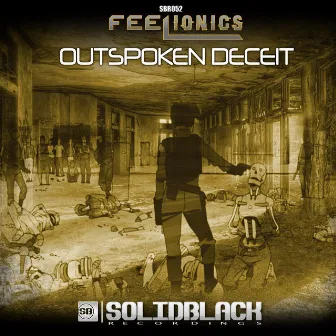 Outspoken Deceit by Feelionics