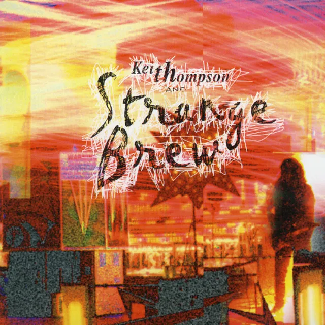 Keith Thompson & Strange Brew