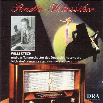 Willi Stech und das Tanzorchester des Deutschlandsenders by Willi Stech