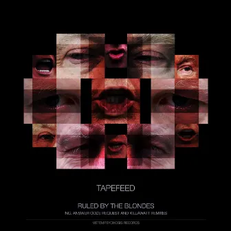 Ruled by the Blondes by Tapefeed