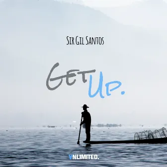 Get Up by Sir Gil Santos