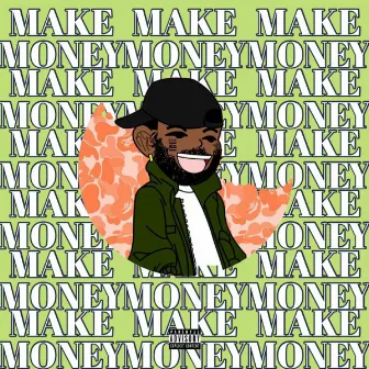 Make Money by Maur Kii