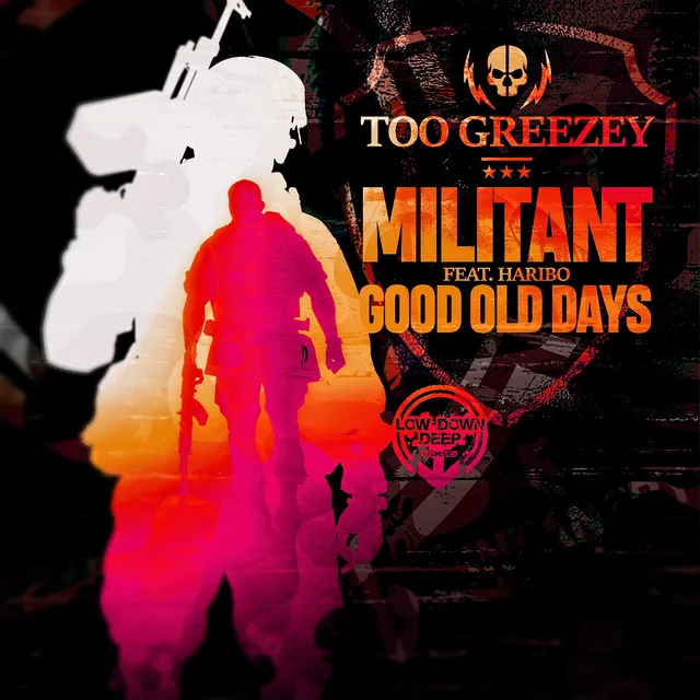 Militant / Good Old Days