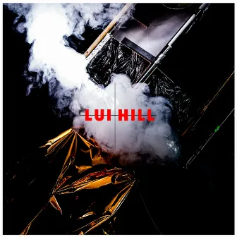 Lui Hill (Deluxe Edition) by LUI HILL