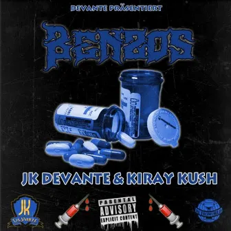 Benzos by JK Devante