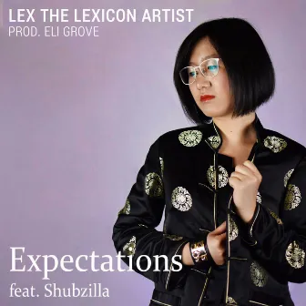 Expectations by LEX the Lexicon Artist