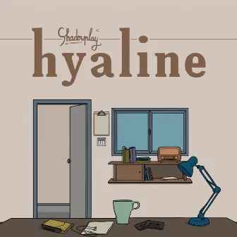 Hyaline by Shadowplay