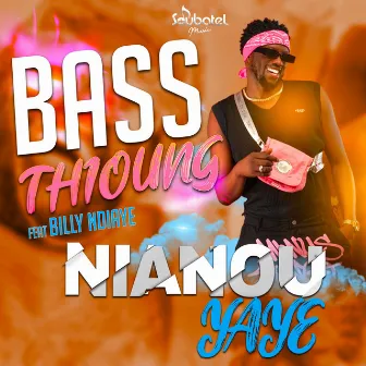 Nianou Yaye by Bass Thioung