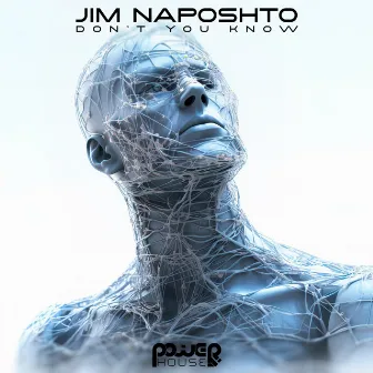 Don't You Know by Jim Naposhto