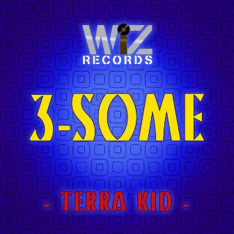 3-Some by Terra Kid