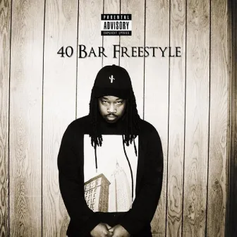 40 Bar Freestyle by Jaye Grant