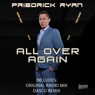 All over Again by Friedrick Ryan