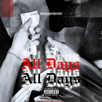 All Days by Entente7