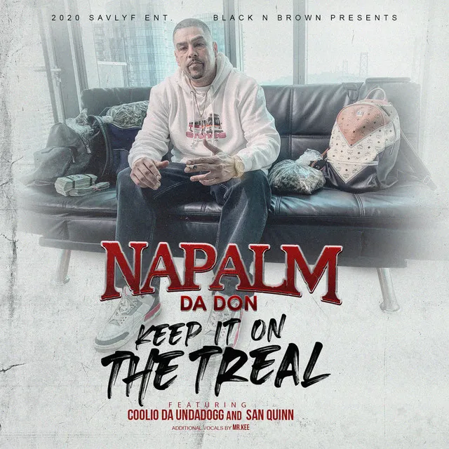 Keep It On The Treal (feat. Coolio Da Unda Dogg, San Quinn & Mr. Kee)