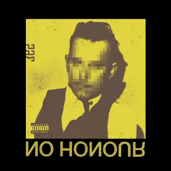 No Honour by A-Bomb TwoSix