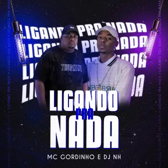 Ligando para Nada by SM Record