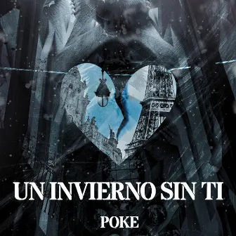 Un Invierno Sin Ti by Poke