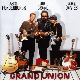 Grand Union by Anson Funderburgh