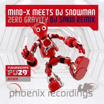 Zero Gravity (Futurescope 29 Anthem) [DJ Sakin Remix] by DJ Snowman