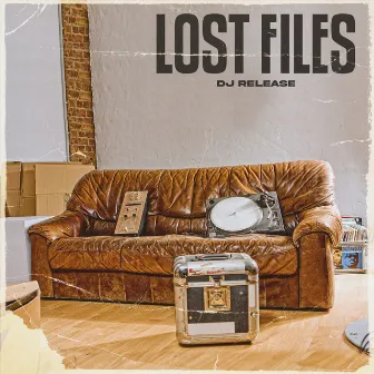 Lost Files by DJ Release