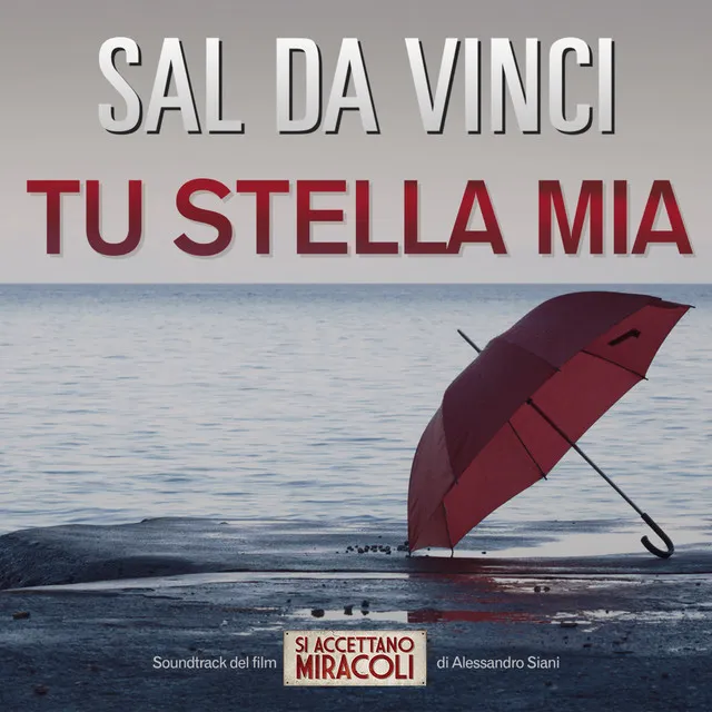 Tu stella mia - From 'Si Accettano Miracoli'