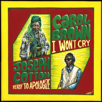 I Won't Cry / Ready To Apologize by Carol Brown