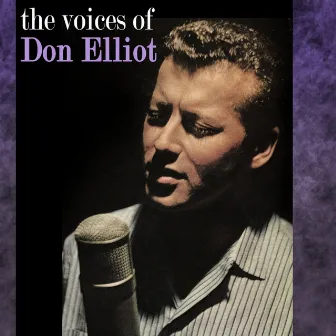 The Voices Of Don Elliott by Don Elliott