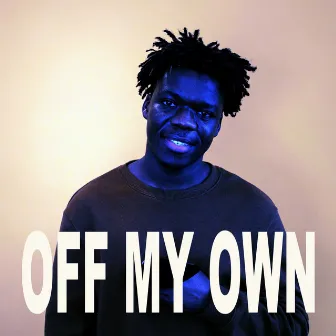 Off My Own by Marvin Turner