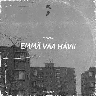 emmä vaa hävii by 6aemitja