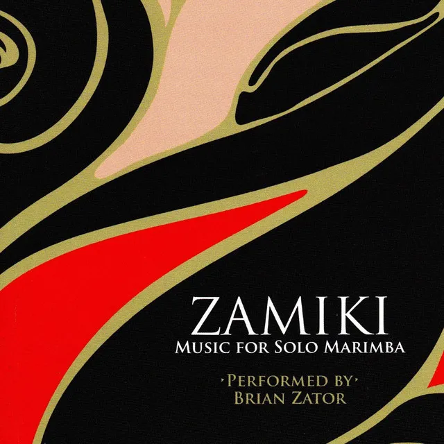 Zamiki: Music for Solo Marimba