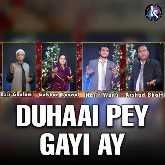 Duhaai Pey Gayi Ay by 