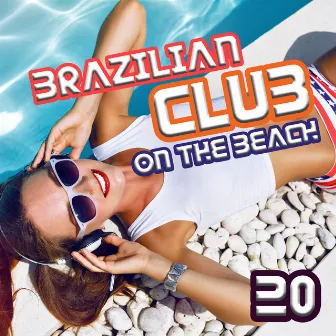 Brazilian Club on the Beach (20 Best of Ritmos Caliente, Latin Dance, Copacabana Lounge Café Sounds) by Brazilian Lounge Collection