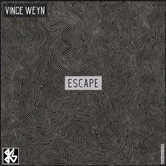 Escape by Vince Weyn