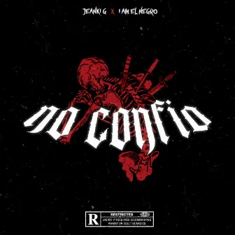 No Confio by Jeanki