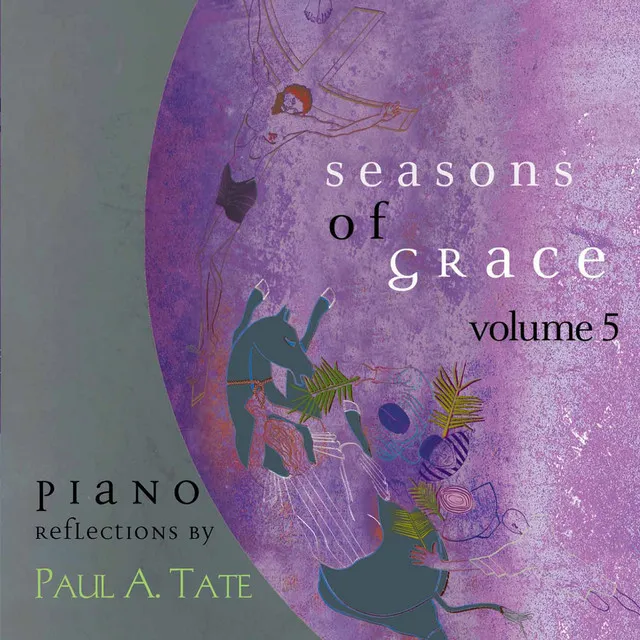 Seasons of Grace, Vol. 5