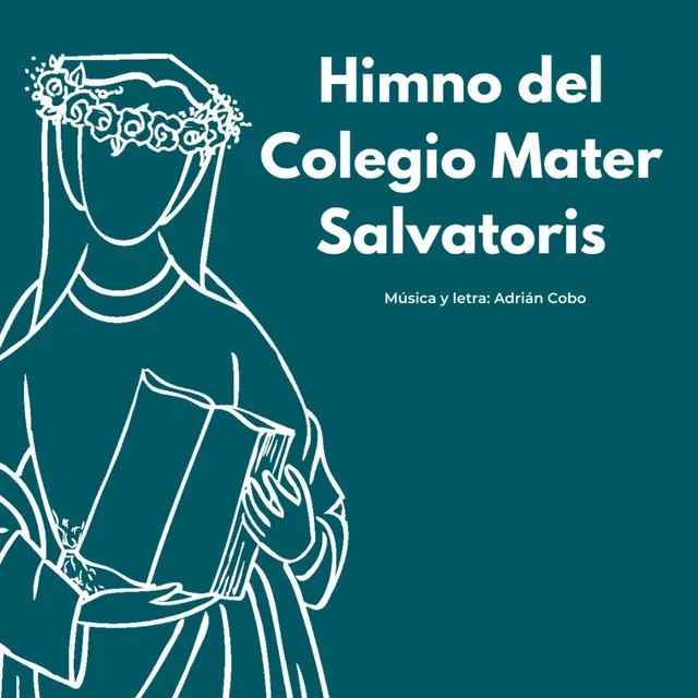 Himno del Colegio Mater Salvatoris