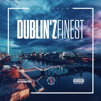 Dublin'z Finest by Costello of Street Literature