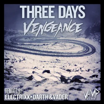 Three Days by Vengeance (AUS)