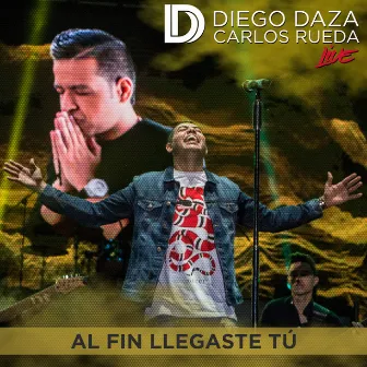 Al Fin Llegaste Tu (Live) by Diego Daza