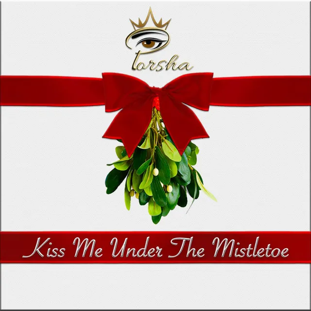 Kiss Me Under The Mistletoe