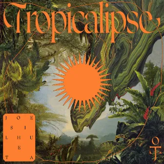 Tropicalipse by Joe Silhueta