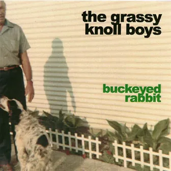 Buckeyed Rabbit by The Grassy Knoll Boys