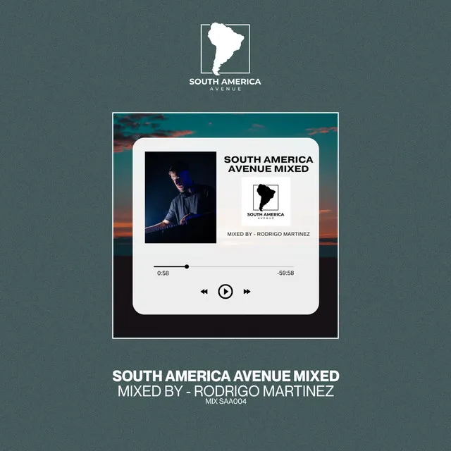 South America Avenue Mixed 004 | Rodrigo Martinez (DJ Mix)